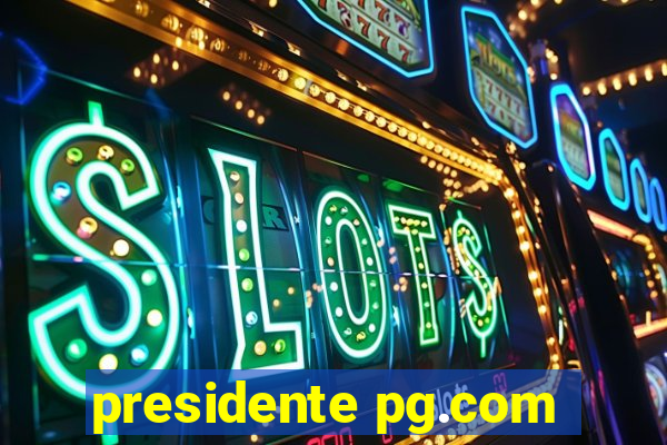 presidente pg.com